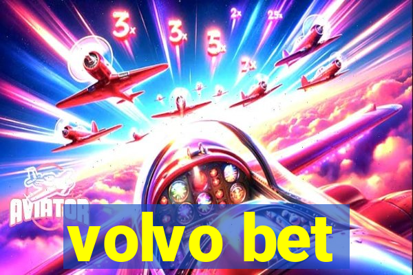 volvo bet